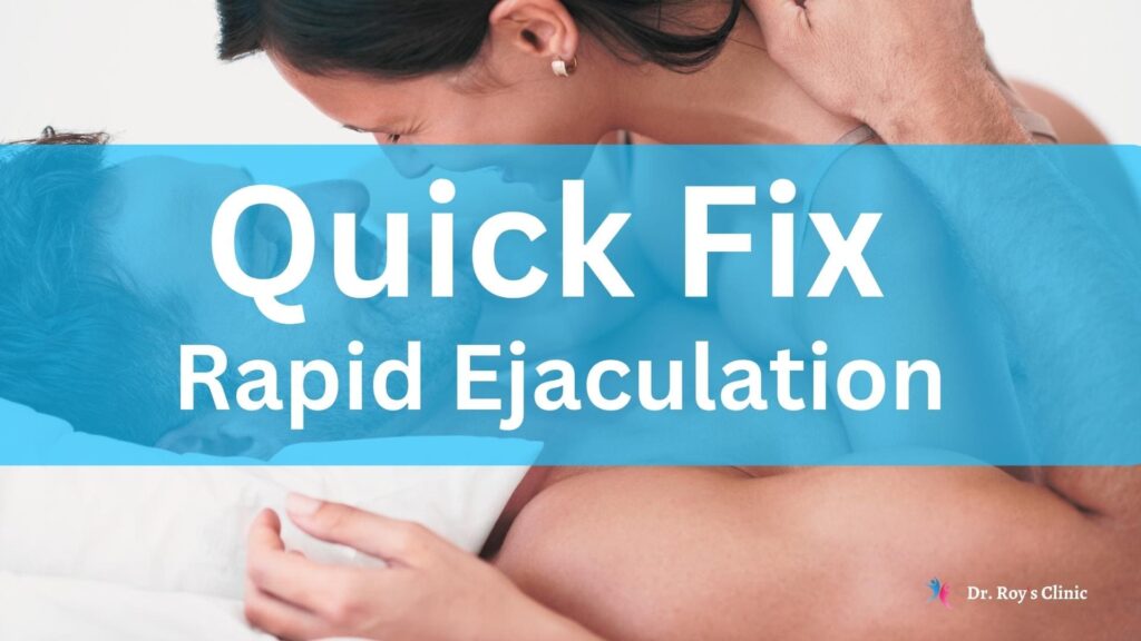 Quick Fix Premature Ejaculation 2023 s Breakthrough Treatments